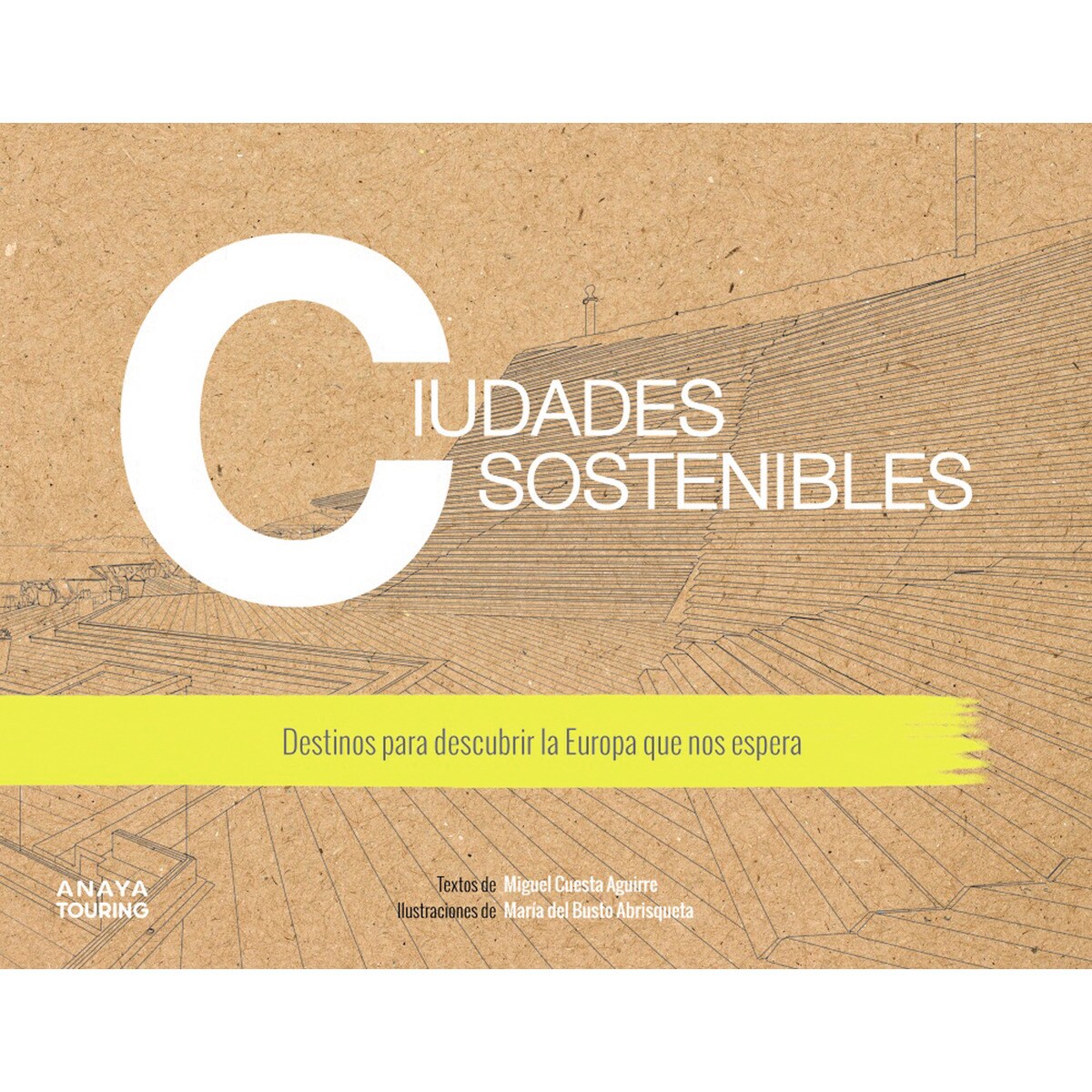 Imagem 0 de Ciudades sostenibles: Destinos para descubrir la Europa que nos espera (Capa dura)