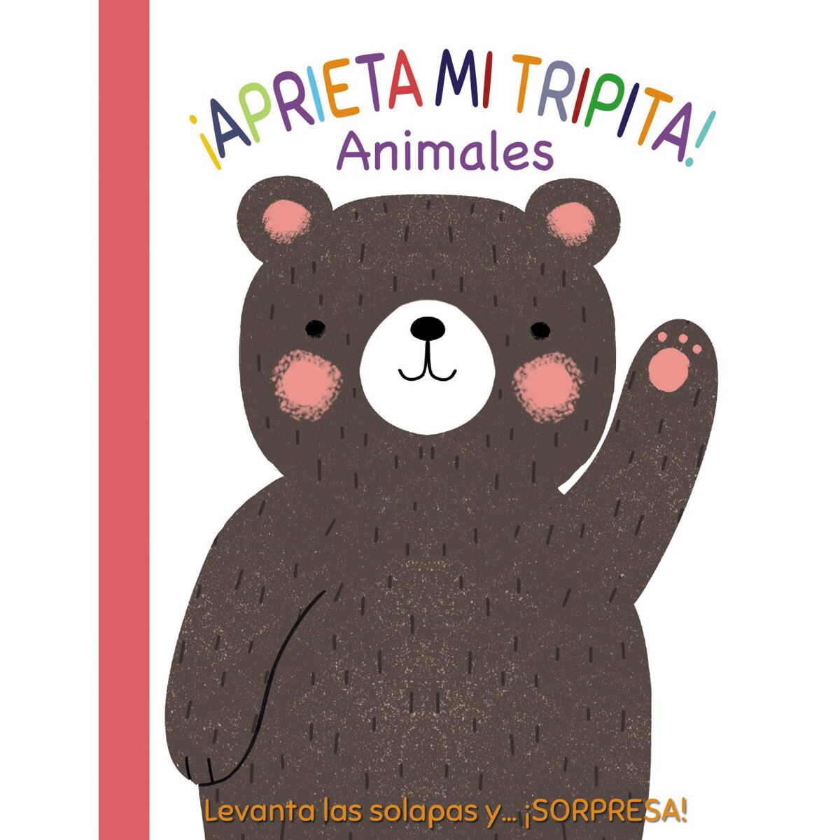 Imagem 0 de ¡Aprieta mi tripita! Animales (Capa dura)