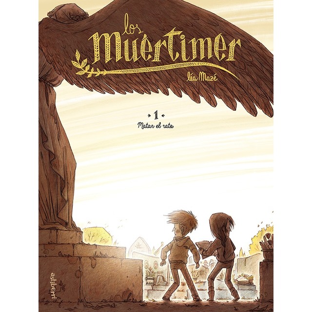Los Muértimer 1. Matar el rato (Capa dura) 1