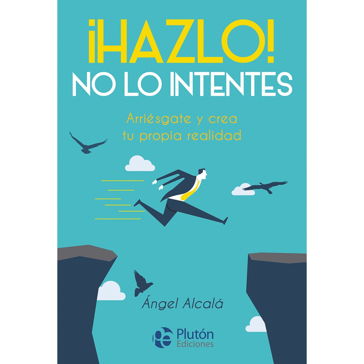 ¡hazlo! no lo intentes(Tapa blanda) 1