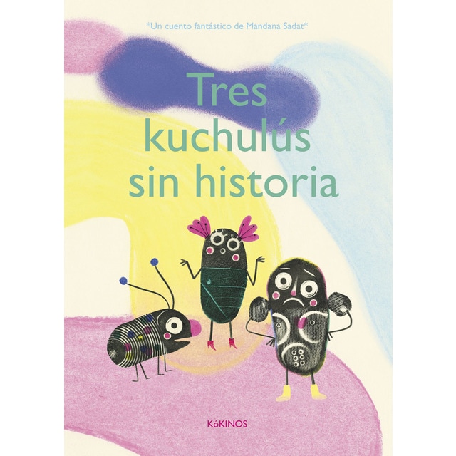 Imagen 0 de Tres Kuchulús sin historia  (Tapa dura)