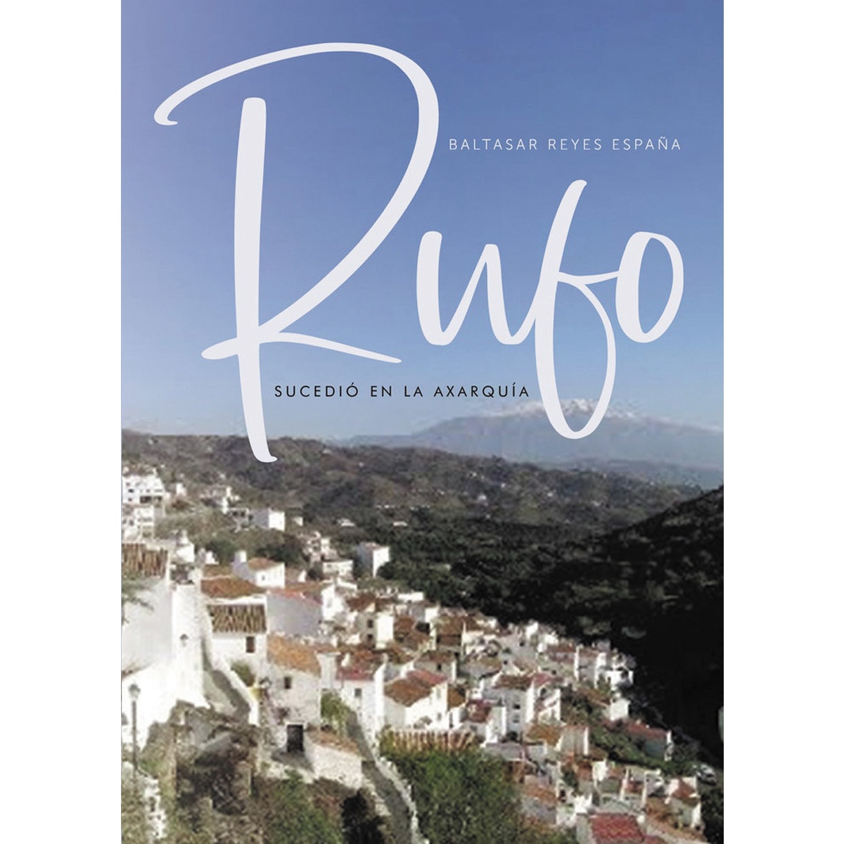 Rufo, sucedió en la axarquía 1
