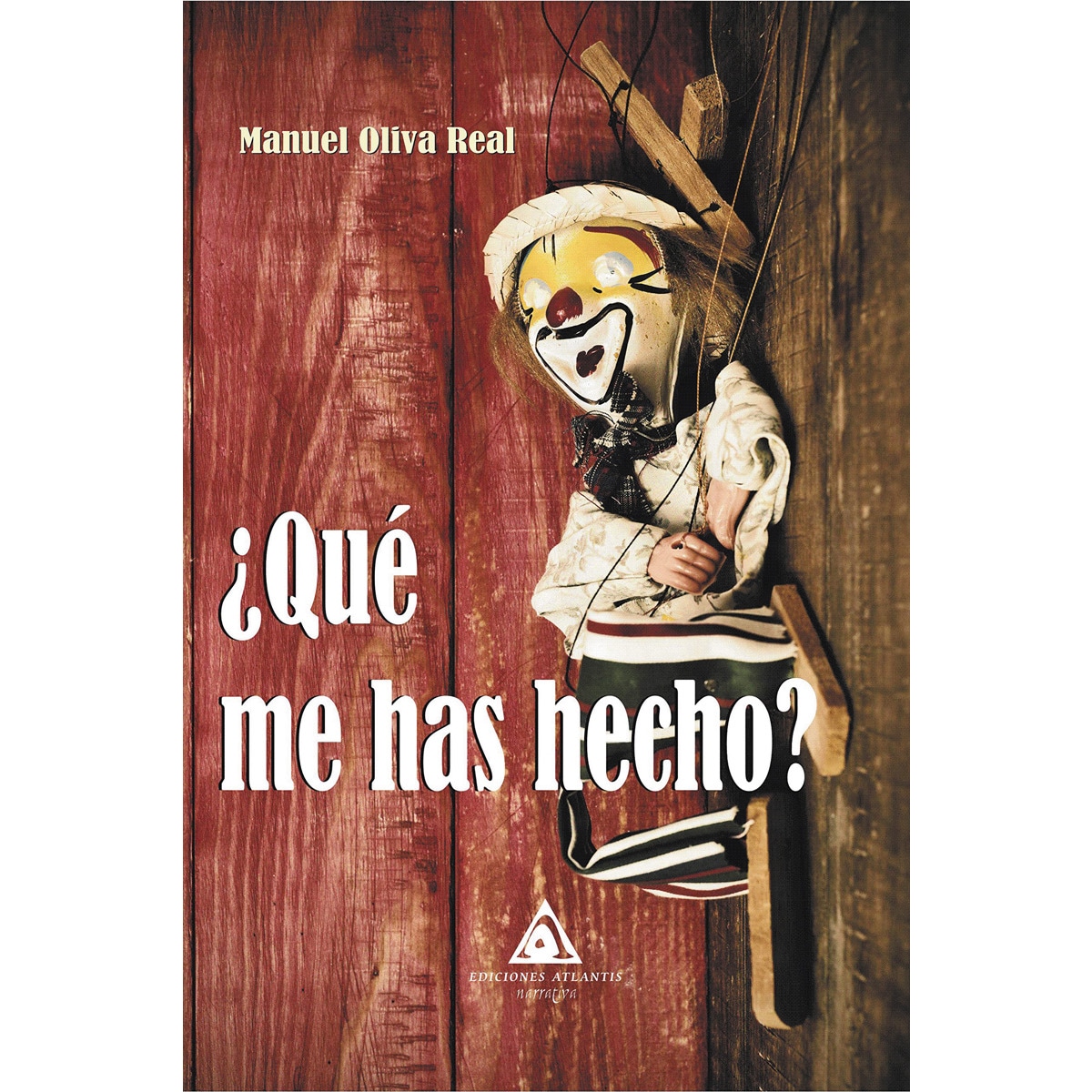 ¿qué me has hecho?(Tapa blanda) 1