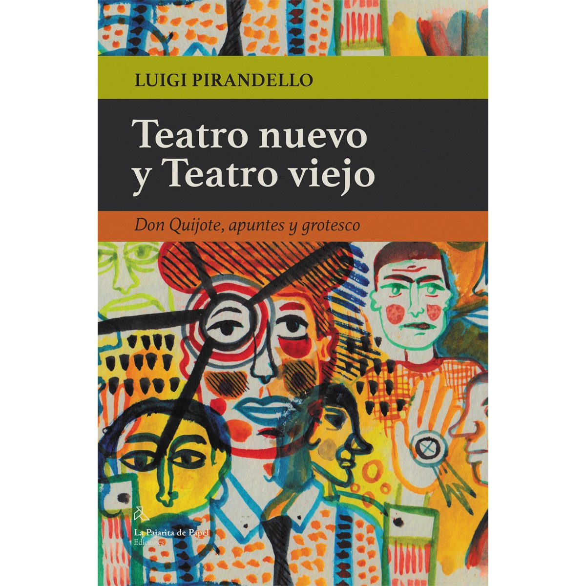 Imagem 0 de Teatro nuevo y teatro viejo: Don quijote, apuntes y grotesco(Tapa blanda)