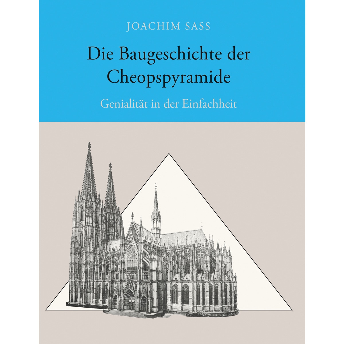 Imagem 0 de Die Baugeschichte der Cheopspyramide: Genialität in der Einfachheit (Capa dura)