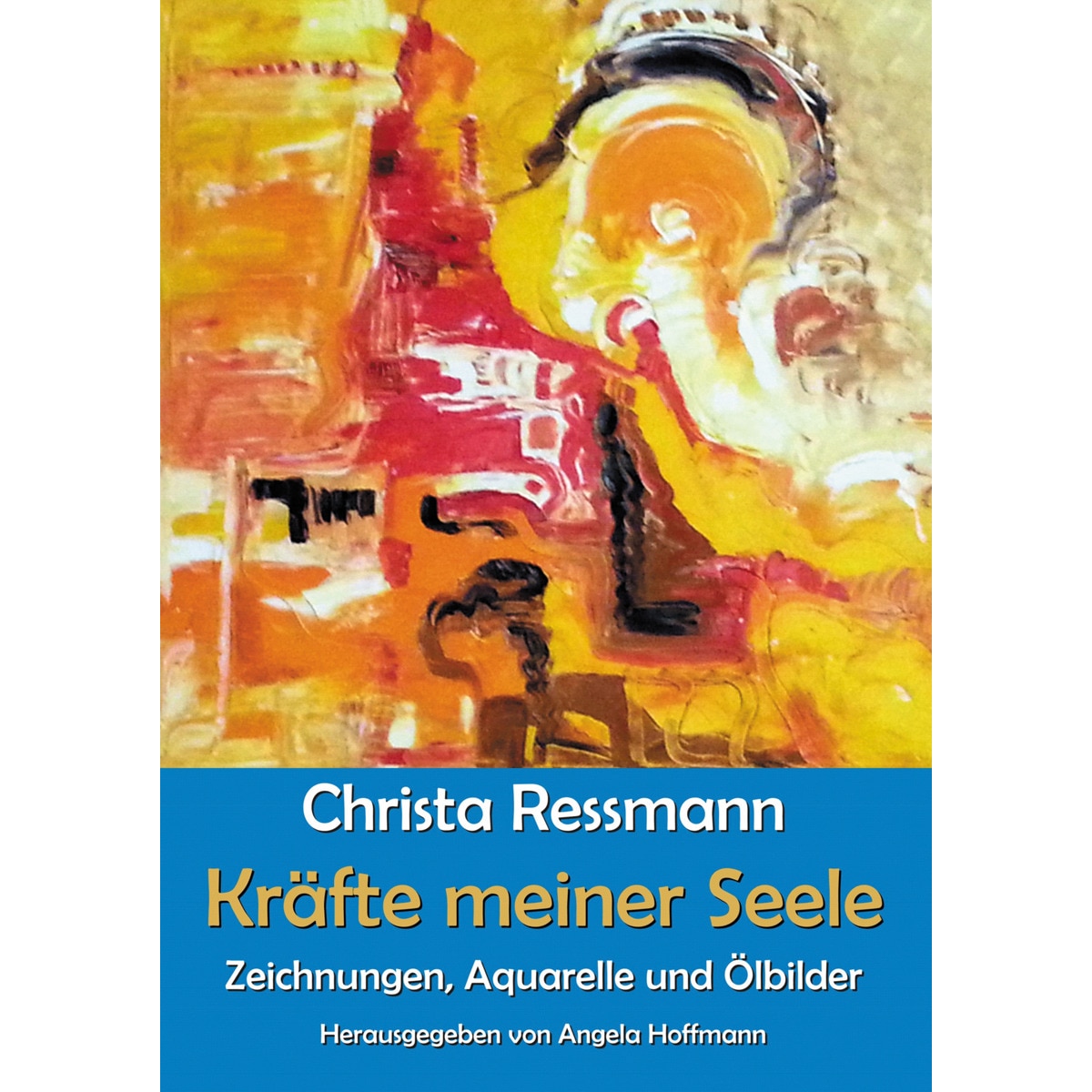 Kräfte Meiner Seele 1