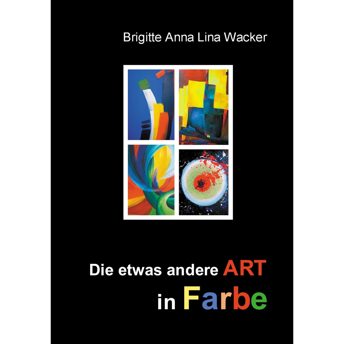 Die etwas andere ART in Farbe: Bildband (Capa mole) 1