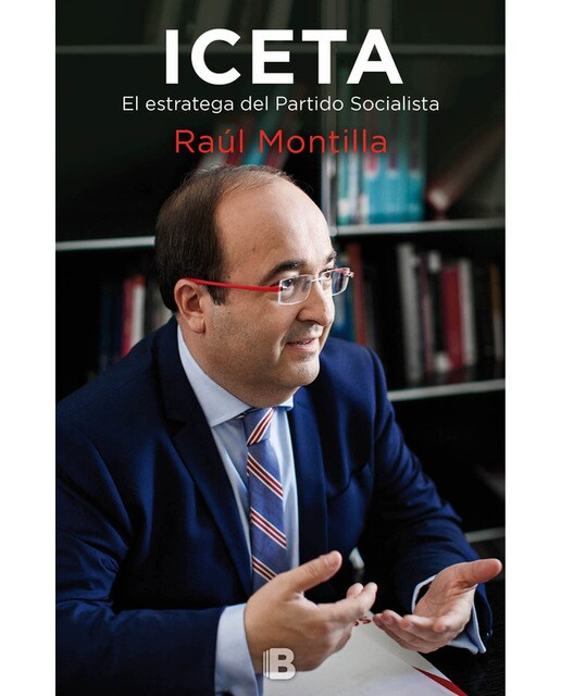 Imagem 0 de Iceta: El estratega del Partido Socialista (Capa mole)