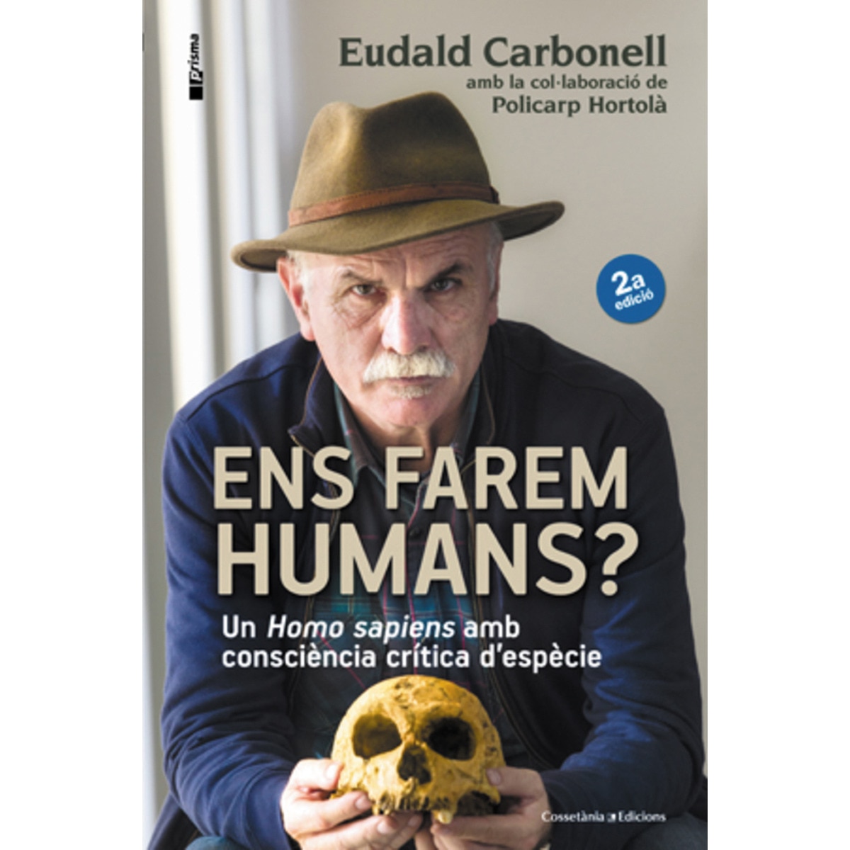 Imagem 0 de Ens farem humans?: Un "Homo sapiens" amb consciència crítica d'espècie (Capa mole)
