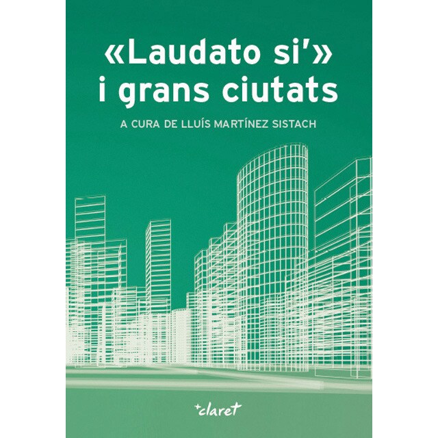 Laudato si i grans ciutats 1
