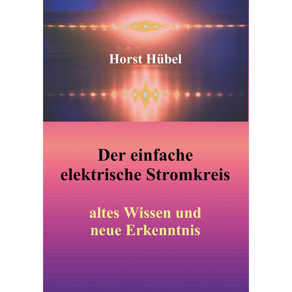 Der einfache elektrische Stromkreis 1