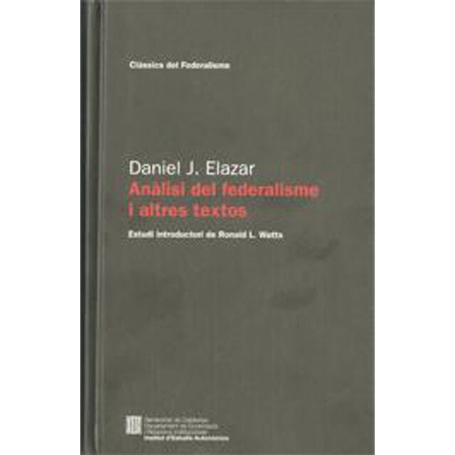 Anàlisi del federalisme i altres textos(Tapa blanda) 1