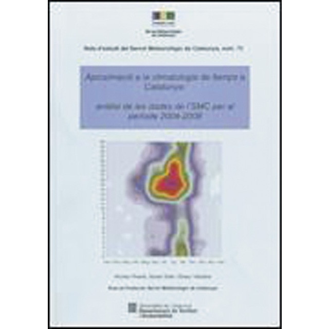 Aproximació a la climatologia de llamps a catalunya: anàlisi de les dades de l'smc pel període 2004-2008(Tapa blanda) 1