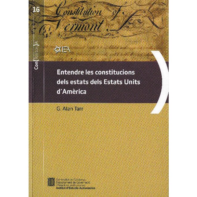 Entendre les constitucions dels estats dels estats units d'amèrica(Tapa blanda) 1
