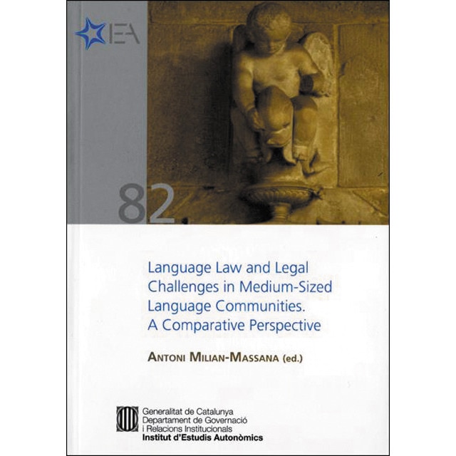 Language law and legal challenges in medium-sized language communities. A comparative perspective(Tapa blanda) 1