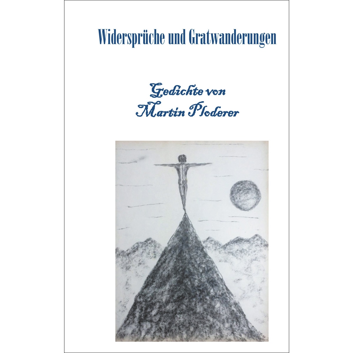 Widersprüche und Gratwanderungen 1
