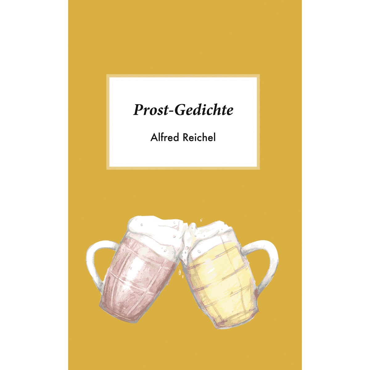 Prost-Gedichte 1