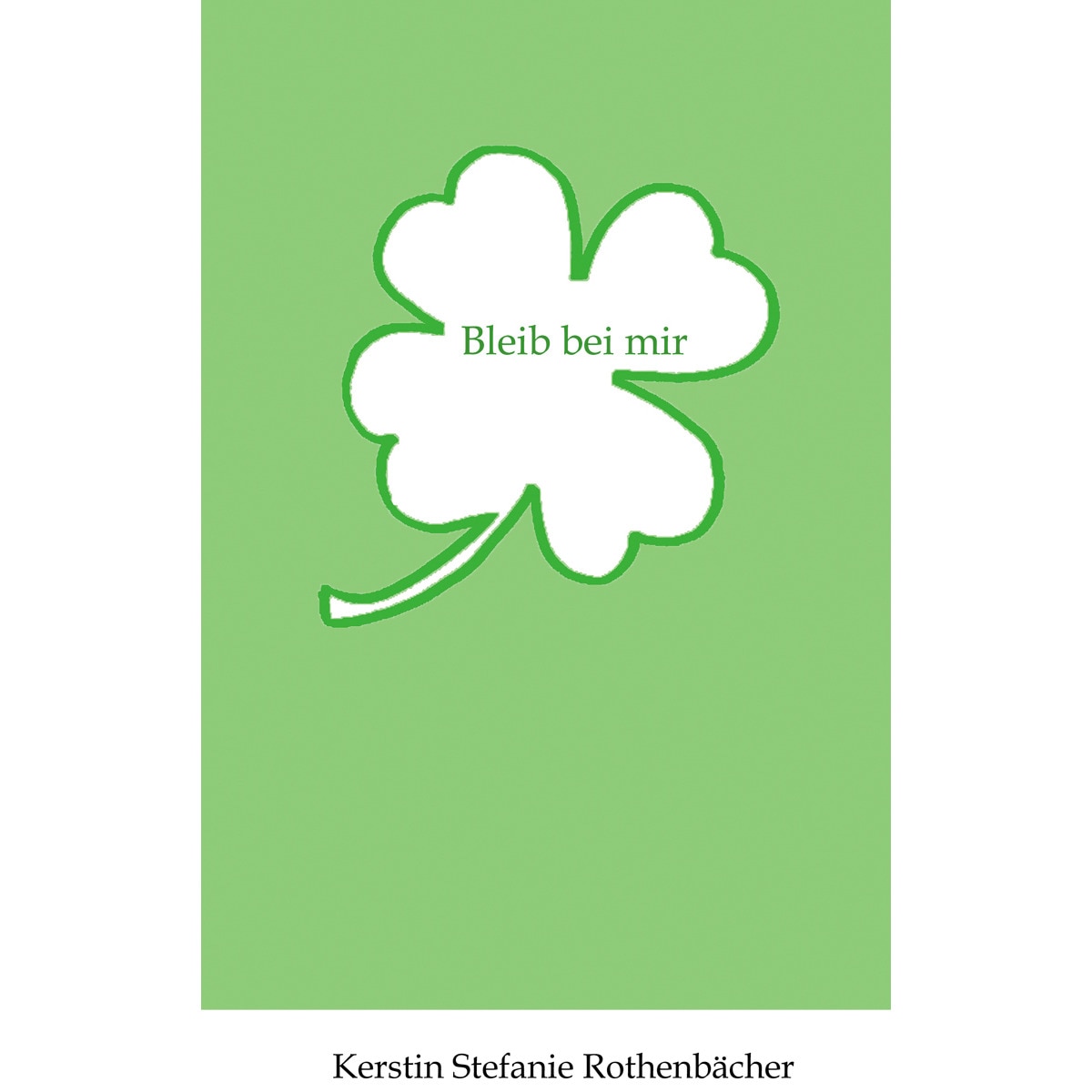 Bleib bei mir 1