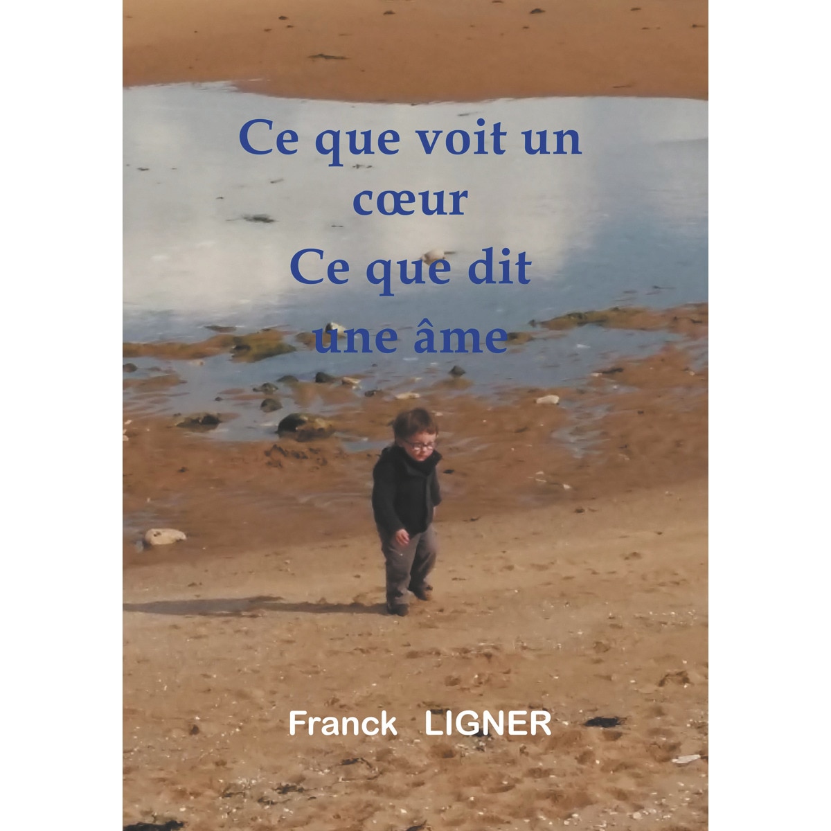 Ce que voit un coeur Ce que dit une âme (Capa mole) 1