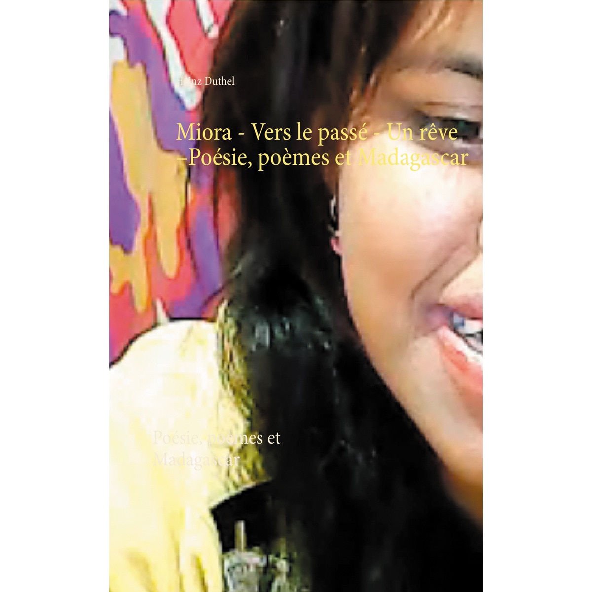 Imagem 0 de Miora - Vers le passé - Un rêve