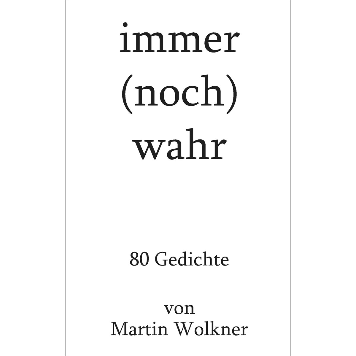 immer (noch) wahr 1