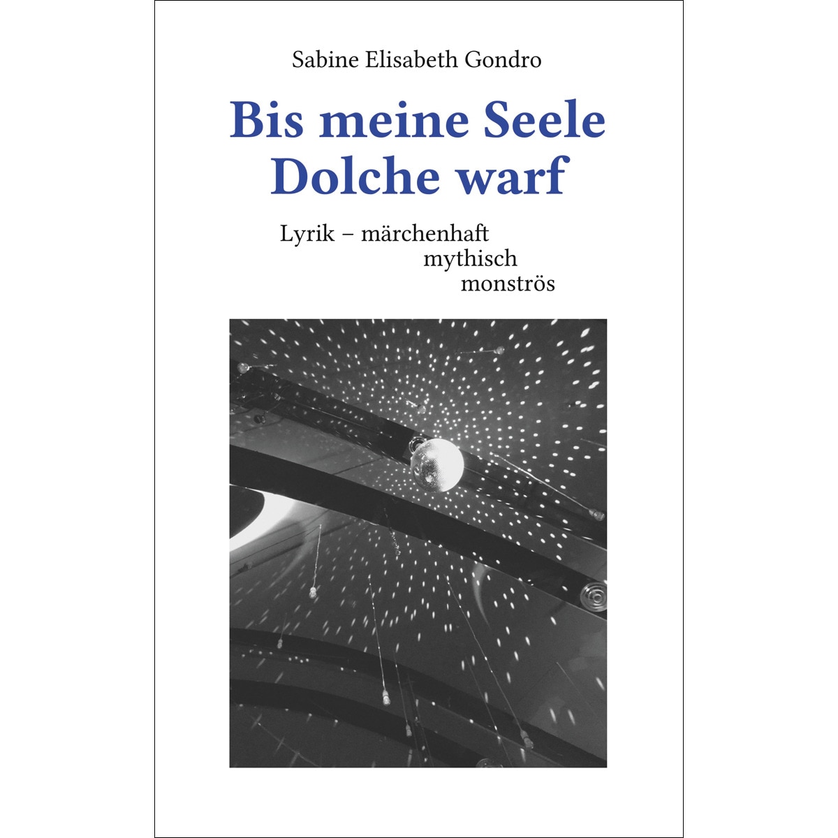 Bis meine Seele Dolche warf 1