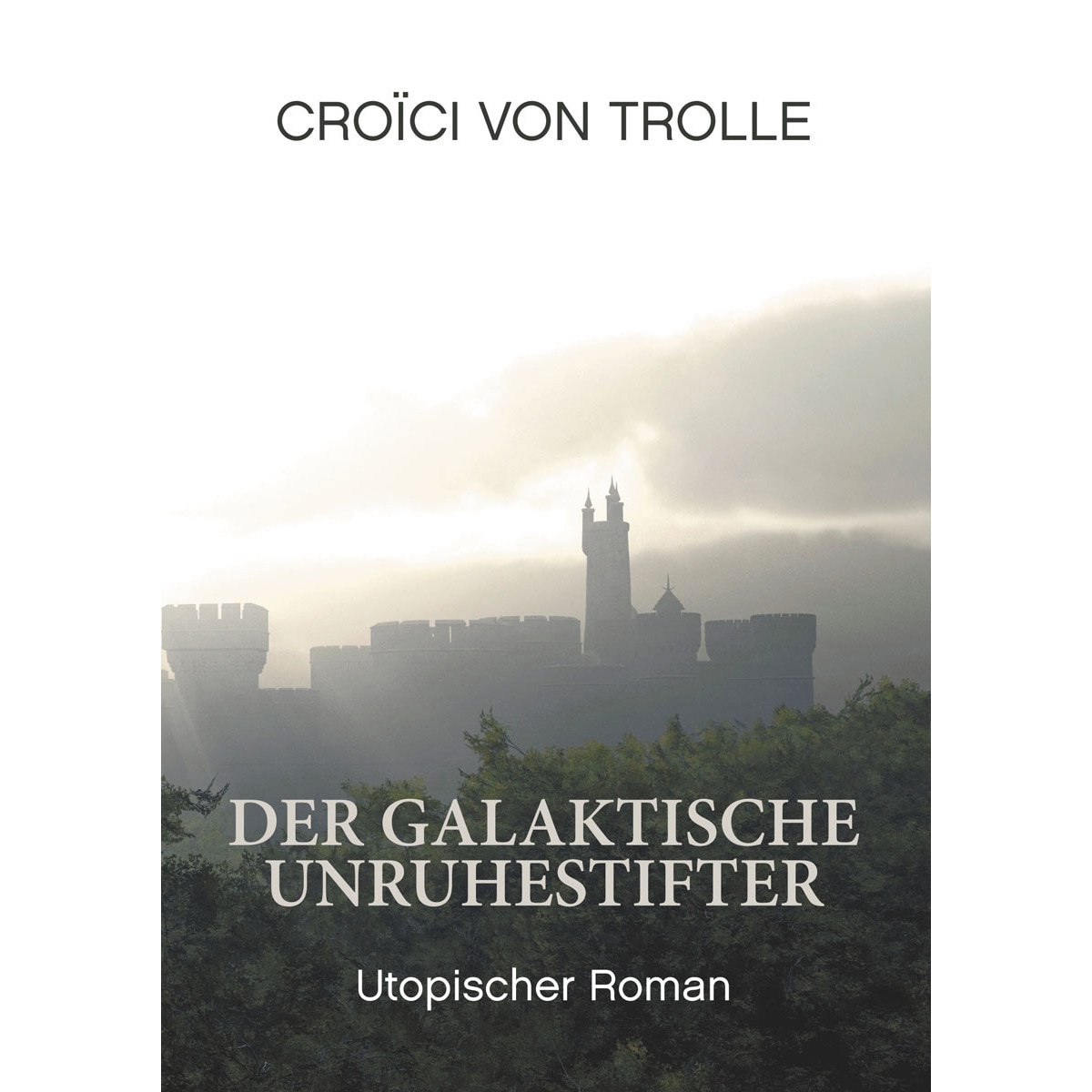 Der galaktische Unruhestifter (Capa mole) 1