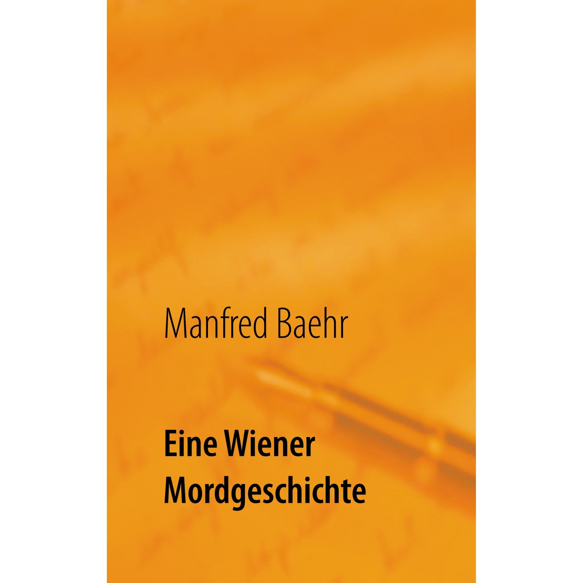 Eine wiener mordgeschichte(Tapa dura) 1