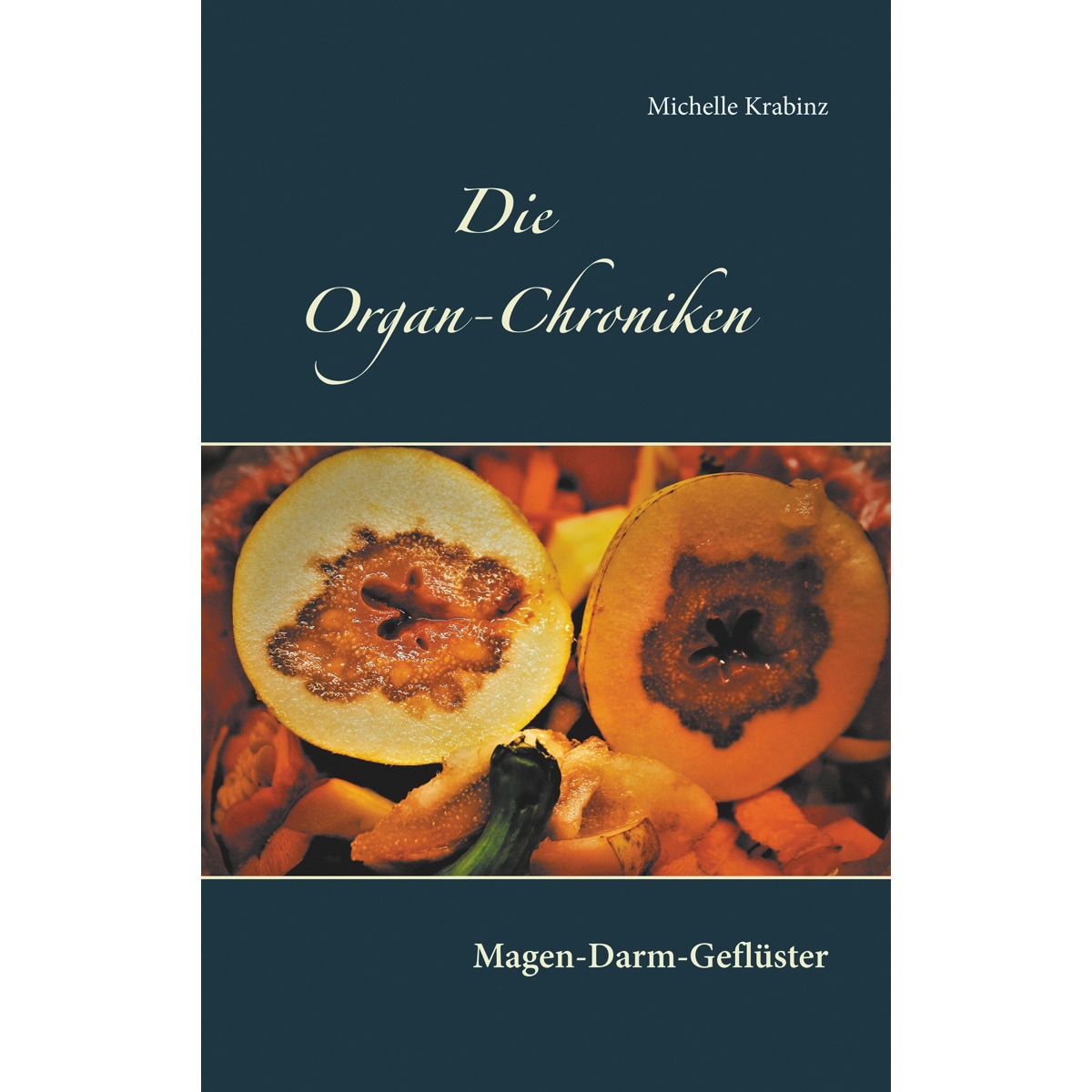 Imagem 0 de Die Organ-Chroniken: Magen-Darm-Geflüster (Capa mole)