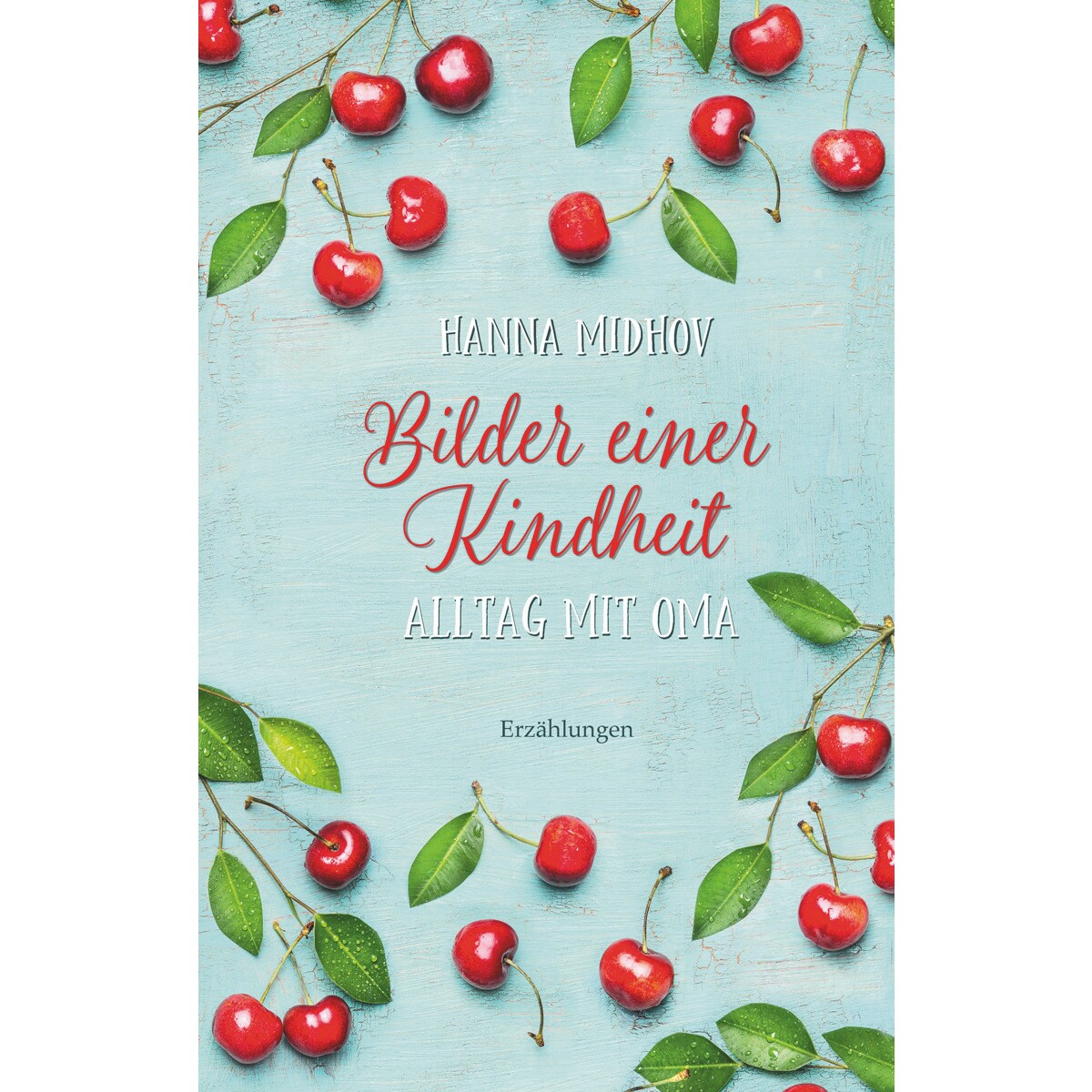 Bilder einer Kindheit - Alltag mit Oma 1