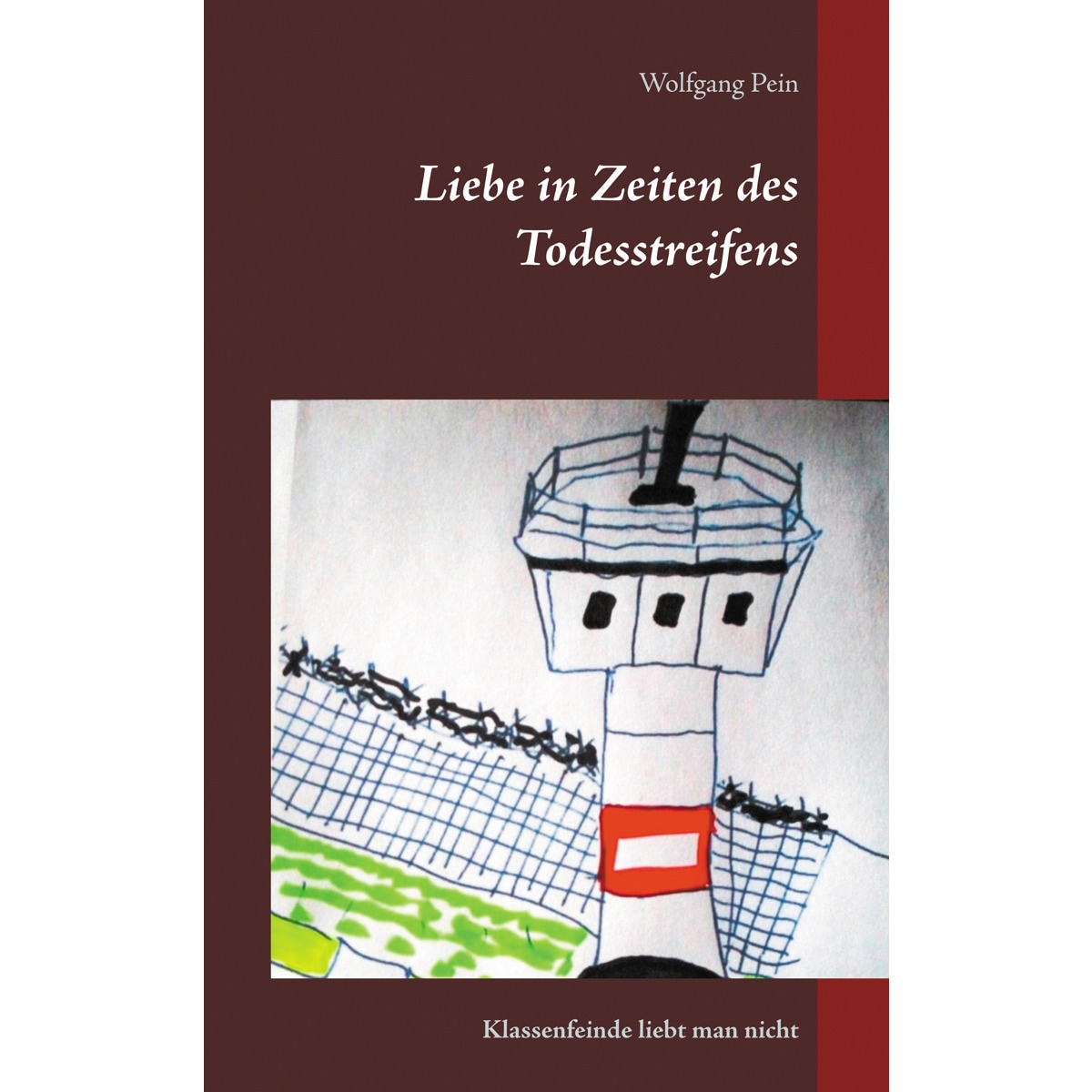 Liebe in Zeiten des Todesstreifens 1