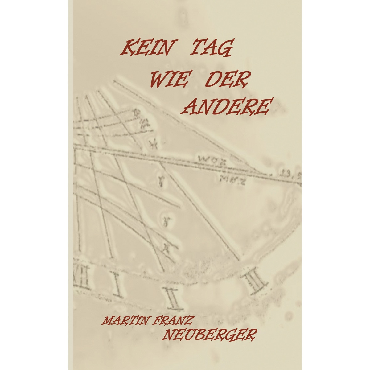 Kein Tag wie der andere 1