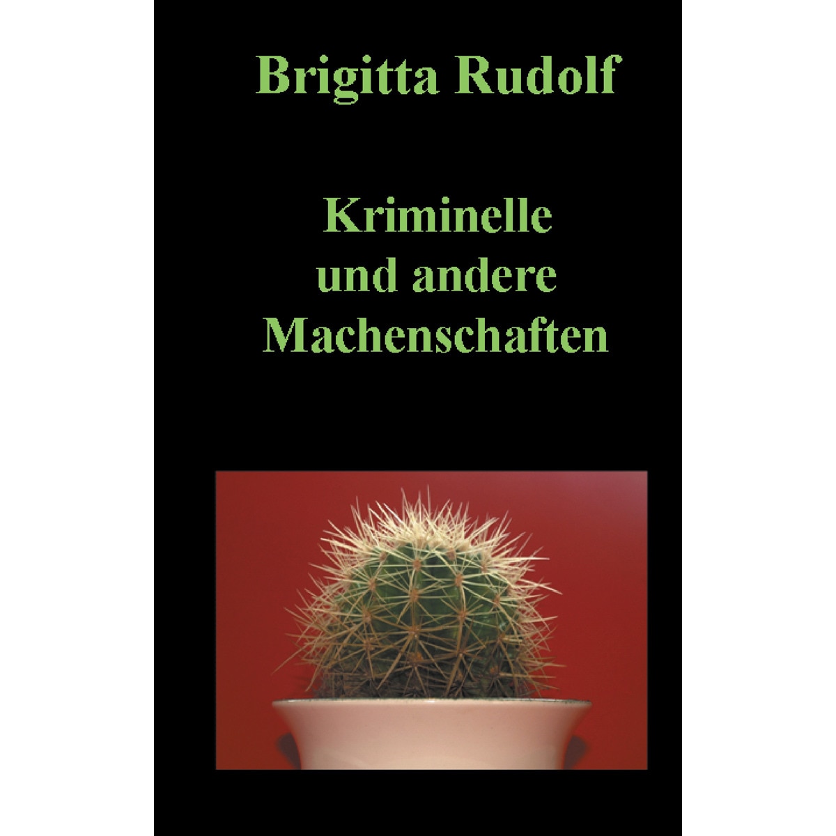Kriminelle und andere Machenschaften (Capa mole) 1