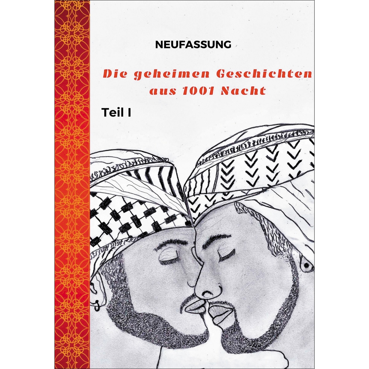 Die geheimen Geschichten aus 1001 Nacht: Teil I (Capa mole) 1