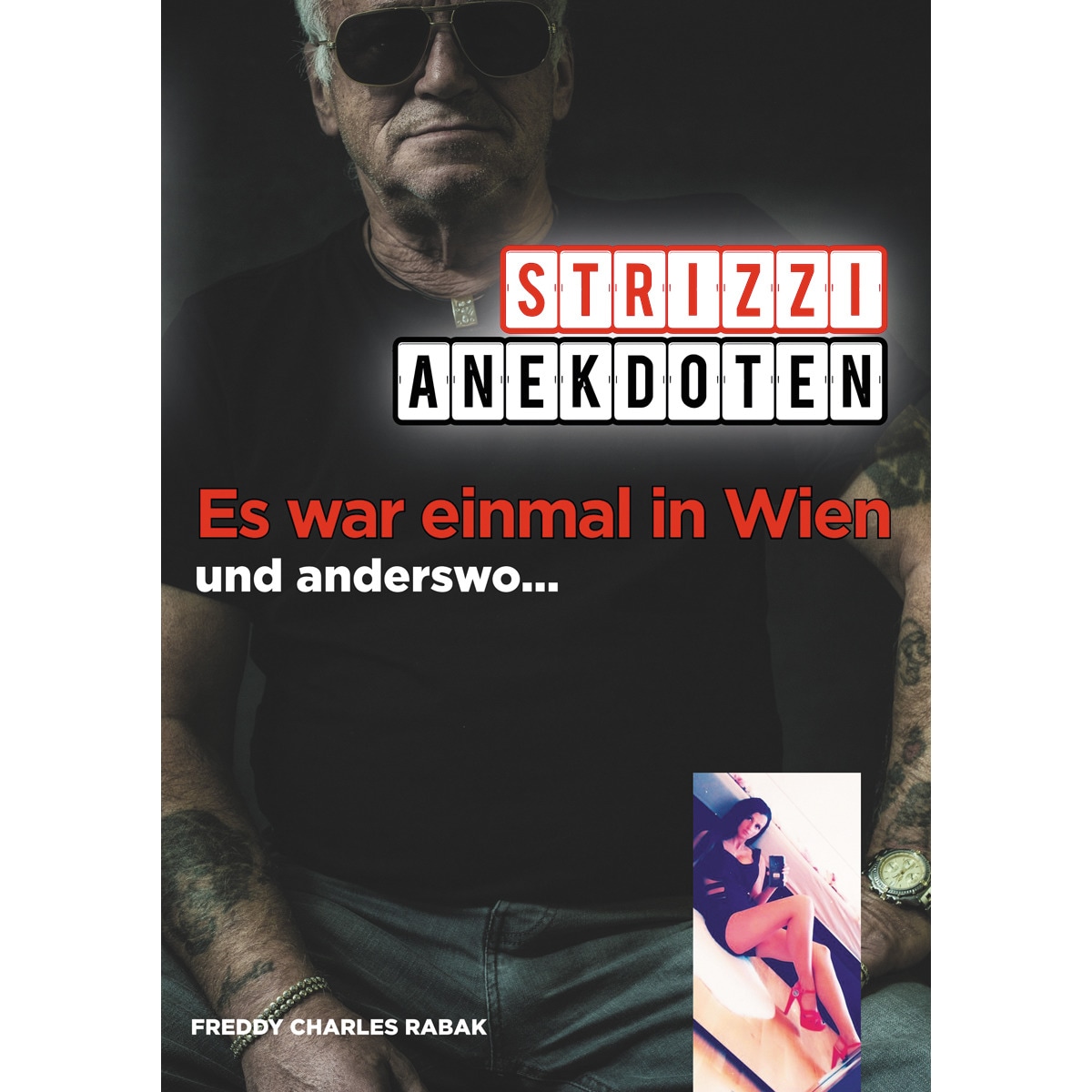 Strizzi-Anekdoten: Es war einmal in Wien und anderswo (Capa mole) 1