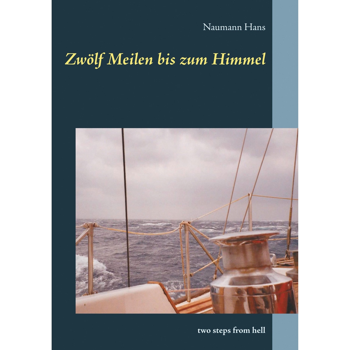 Zwölf Meilen bis zum Himmel 1