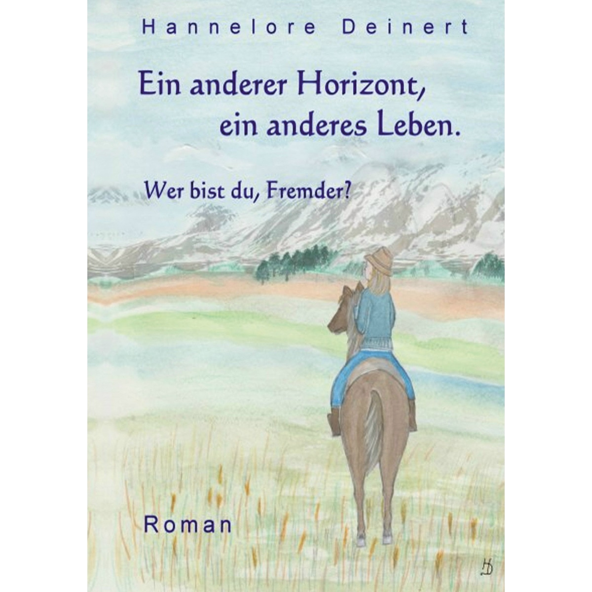 Ein anderer Horizont, ein anderes Leben 1
