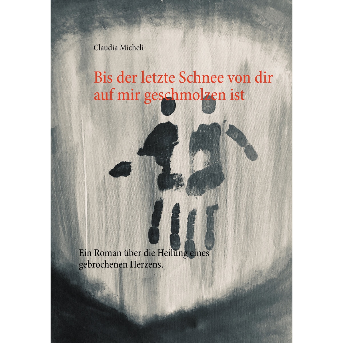 Bis der letzte Schnee von dir auf mir geschmol 1