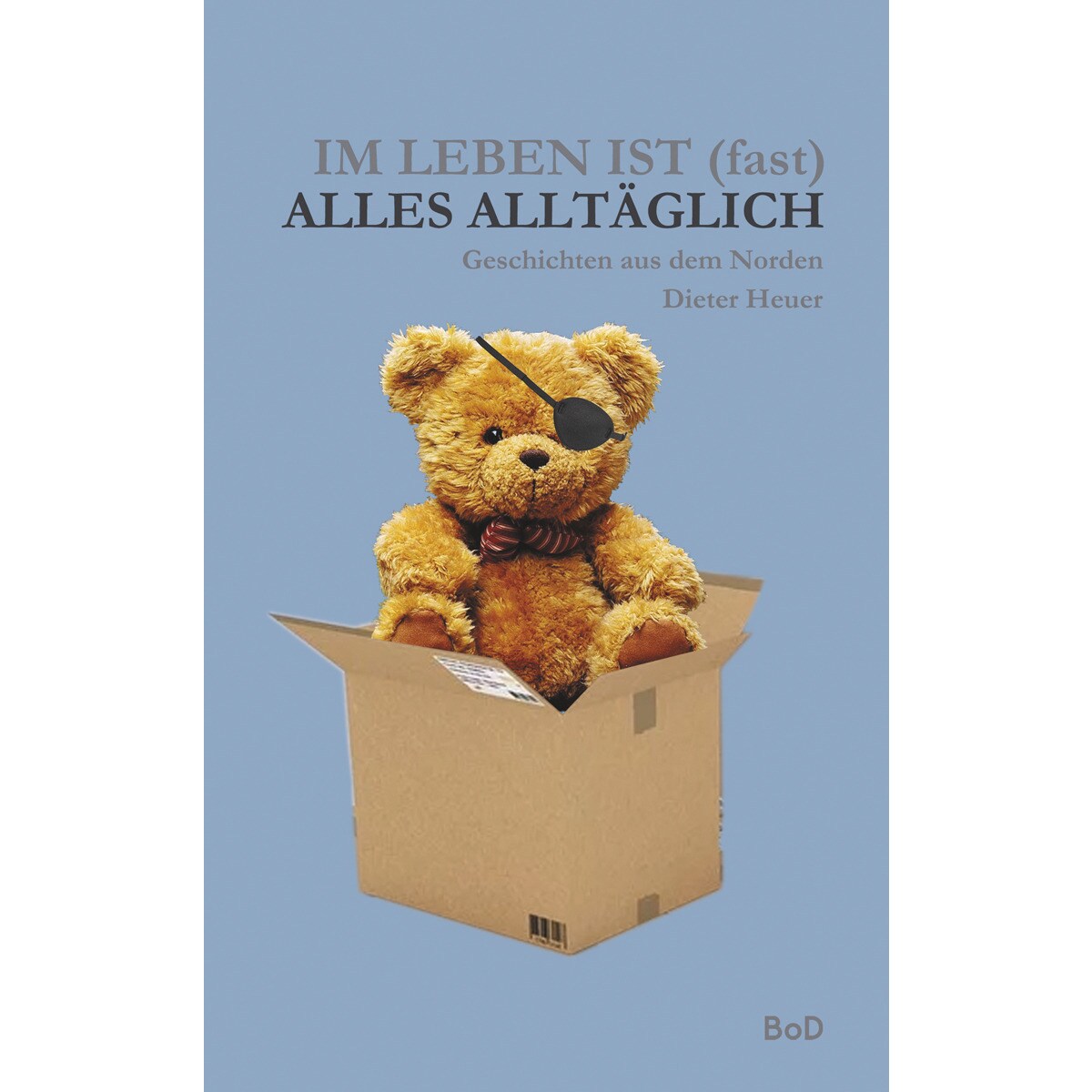 Im Leben ist (fast) alles alltäglich: Geschichten aus dem Norden (Capa mole) 1