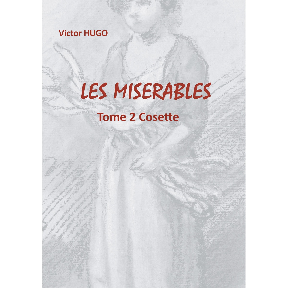 Les Misérables: Tome 2 Cosette (Capa mole) 1