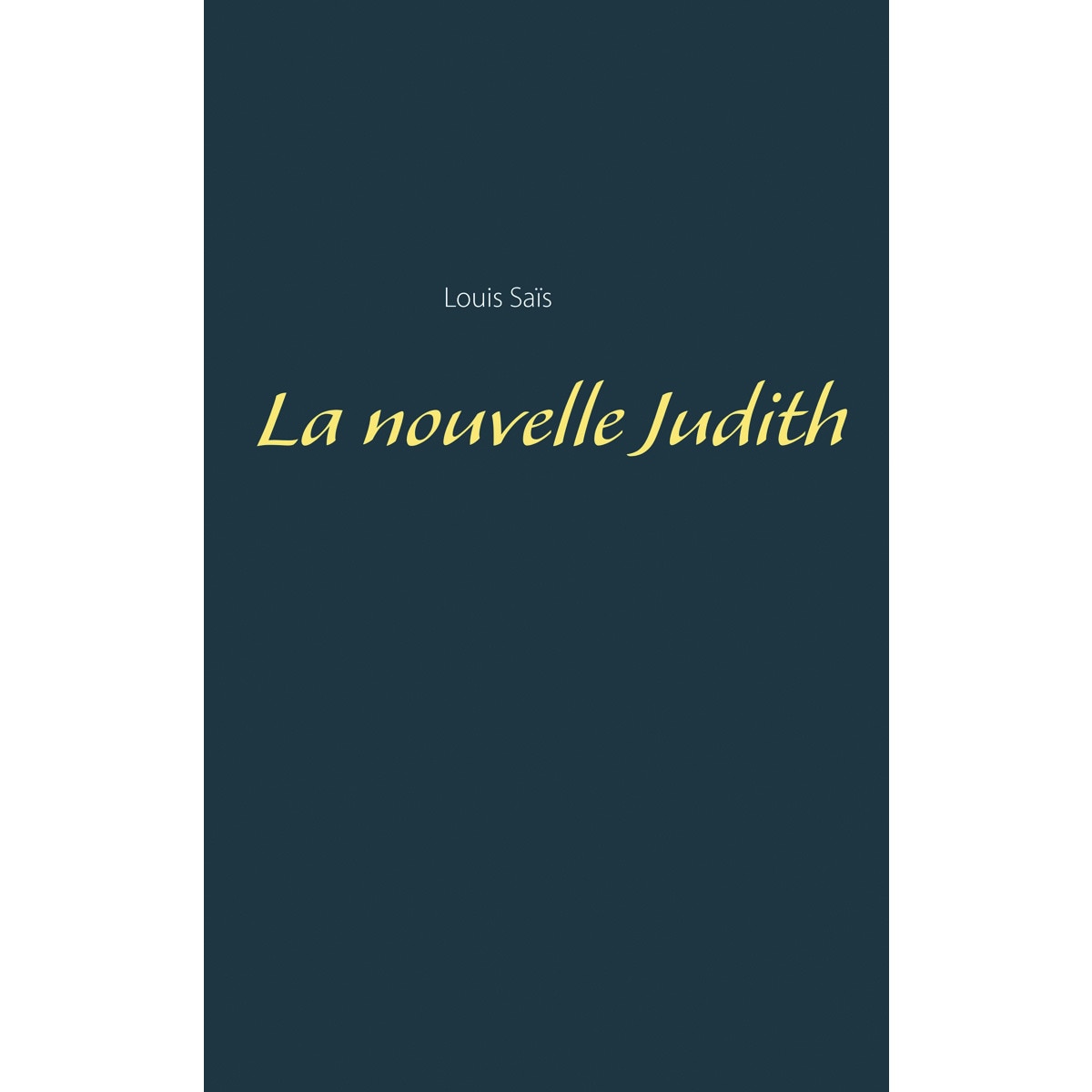La Nouvelle Judith 1