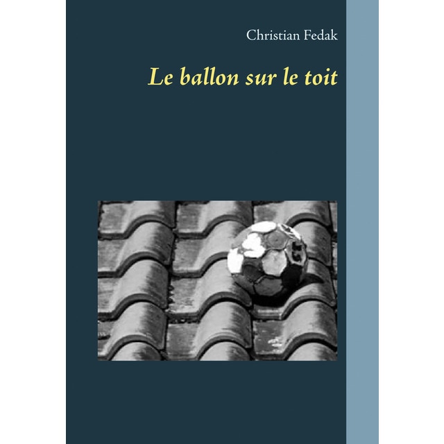 Imagem 0 de Le ballon sur le toit(Tapa blanda)
