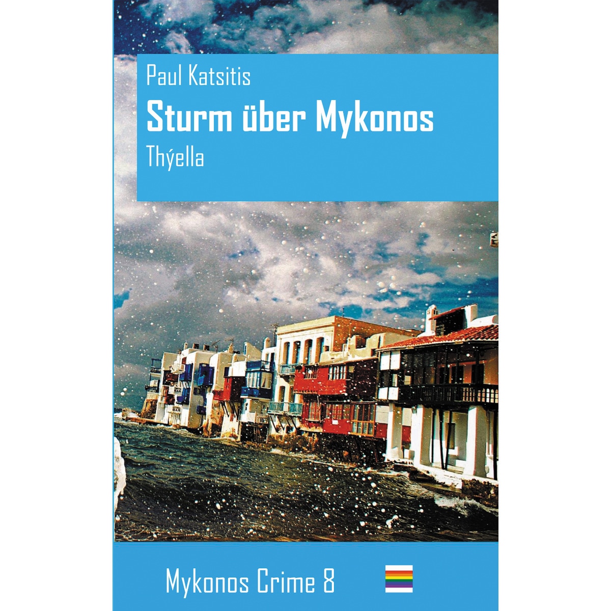 Sturm über Mykonos 1