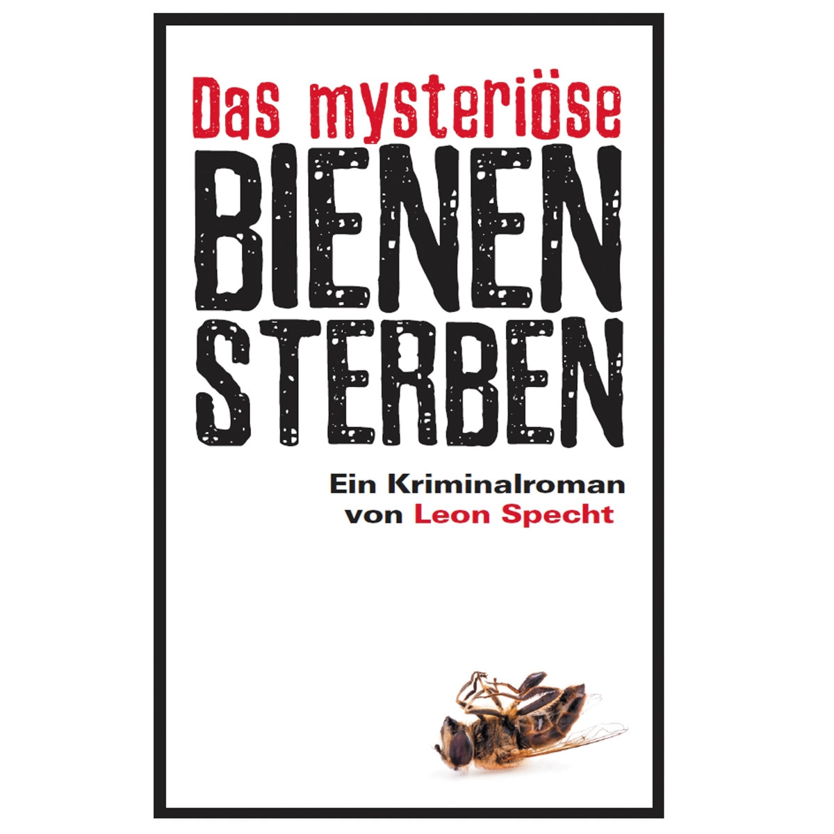 Das mysteriöse Bienensterben 1