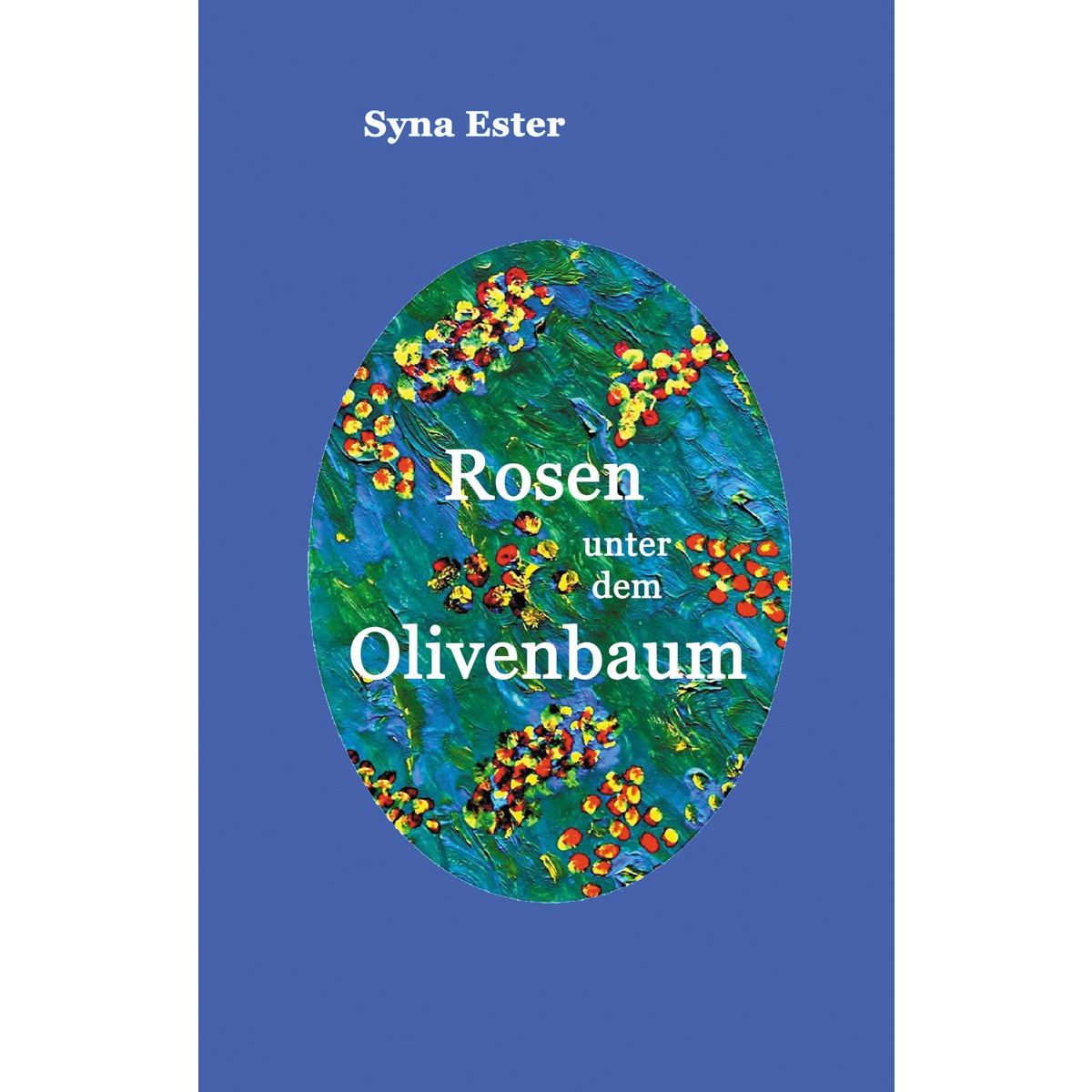 Rosen unter dem Olivenbaum 1