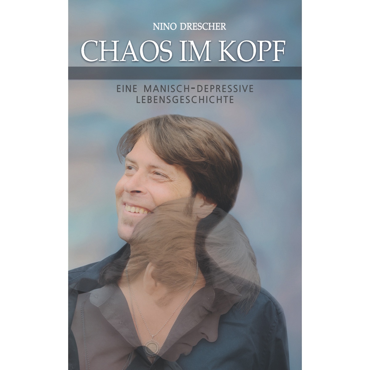Chaos im Kopf: Eine manisch-depressive Lebensgeschichte (Capa mole) 1