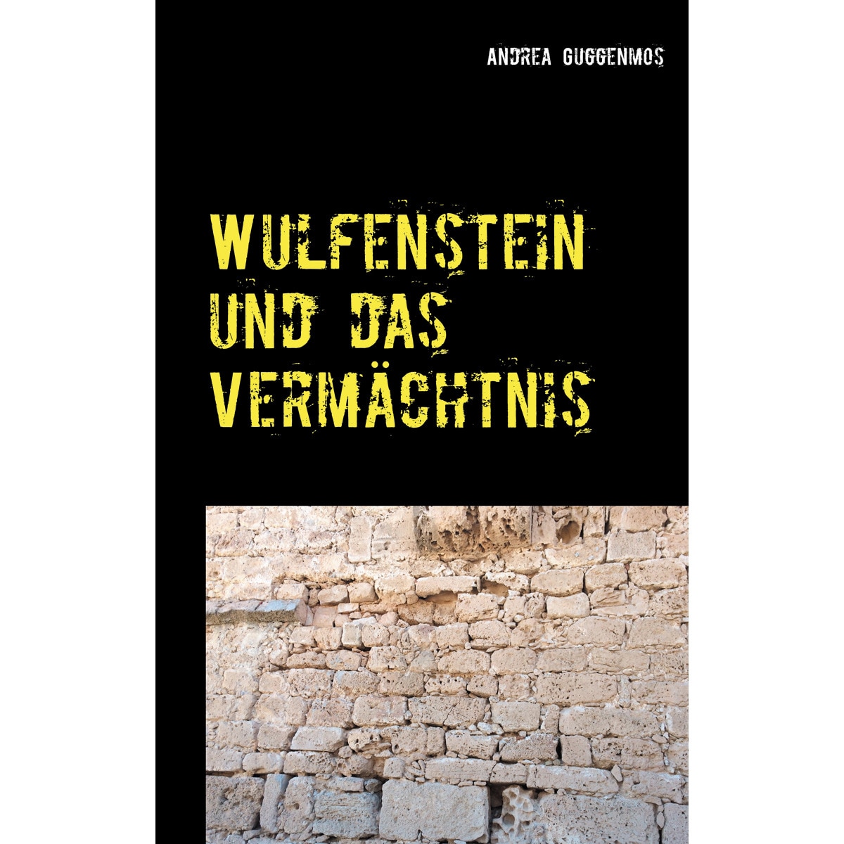 Wulfenstein und das Vermächtnis 1