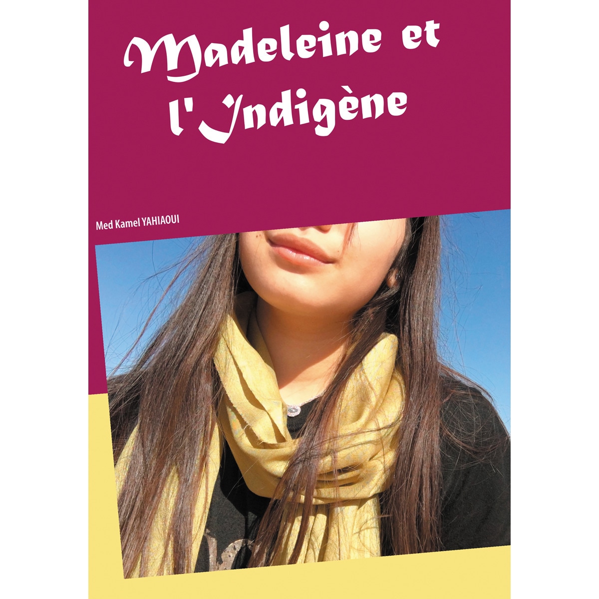Madeleine et l'Indigène 1