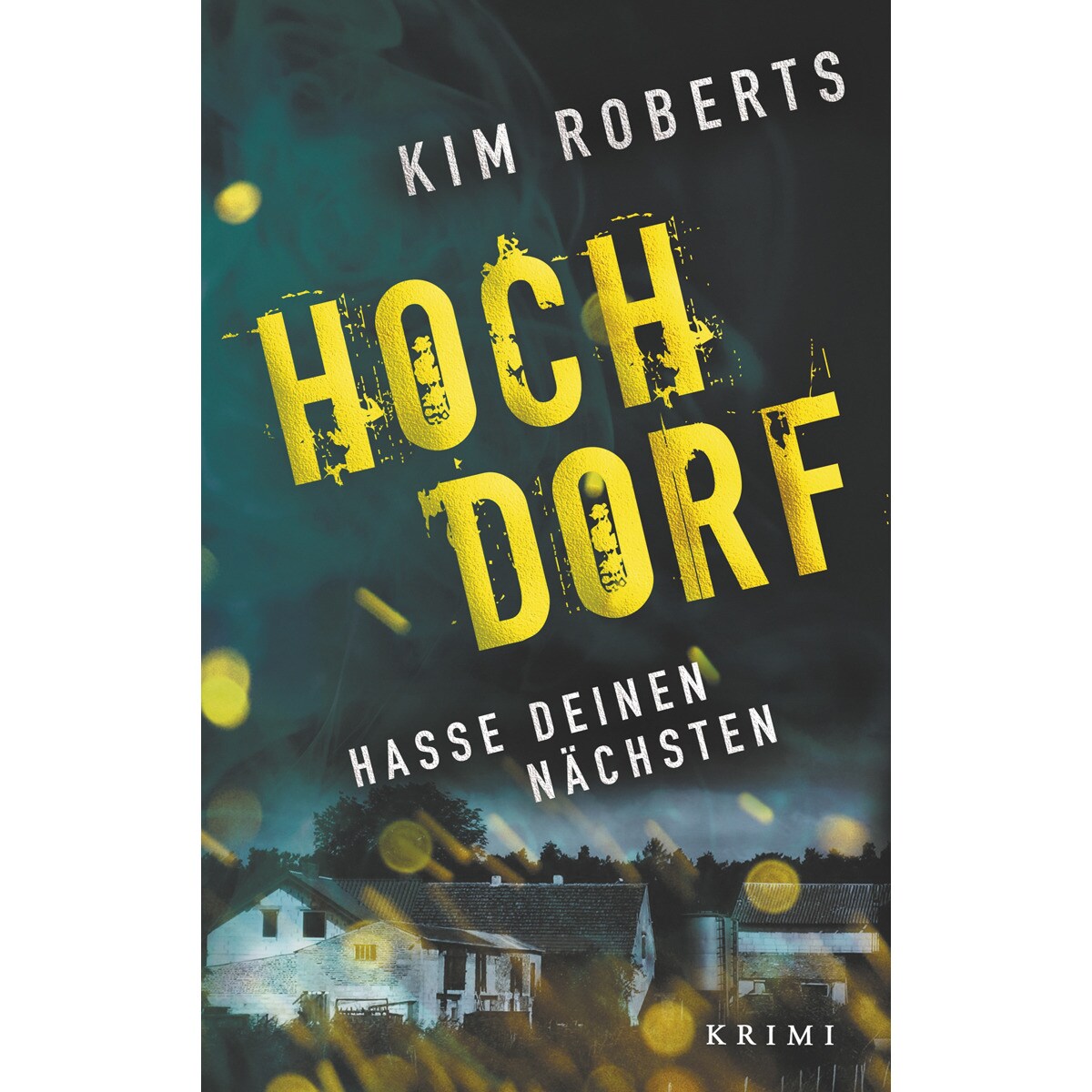 Hochdorf: Hasse deinen nächsten(Tapa blanda) 1