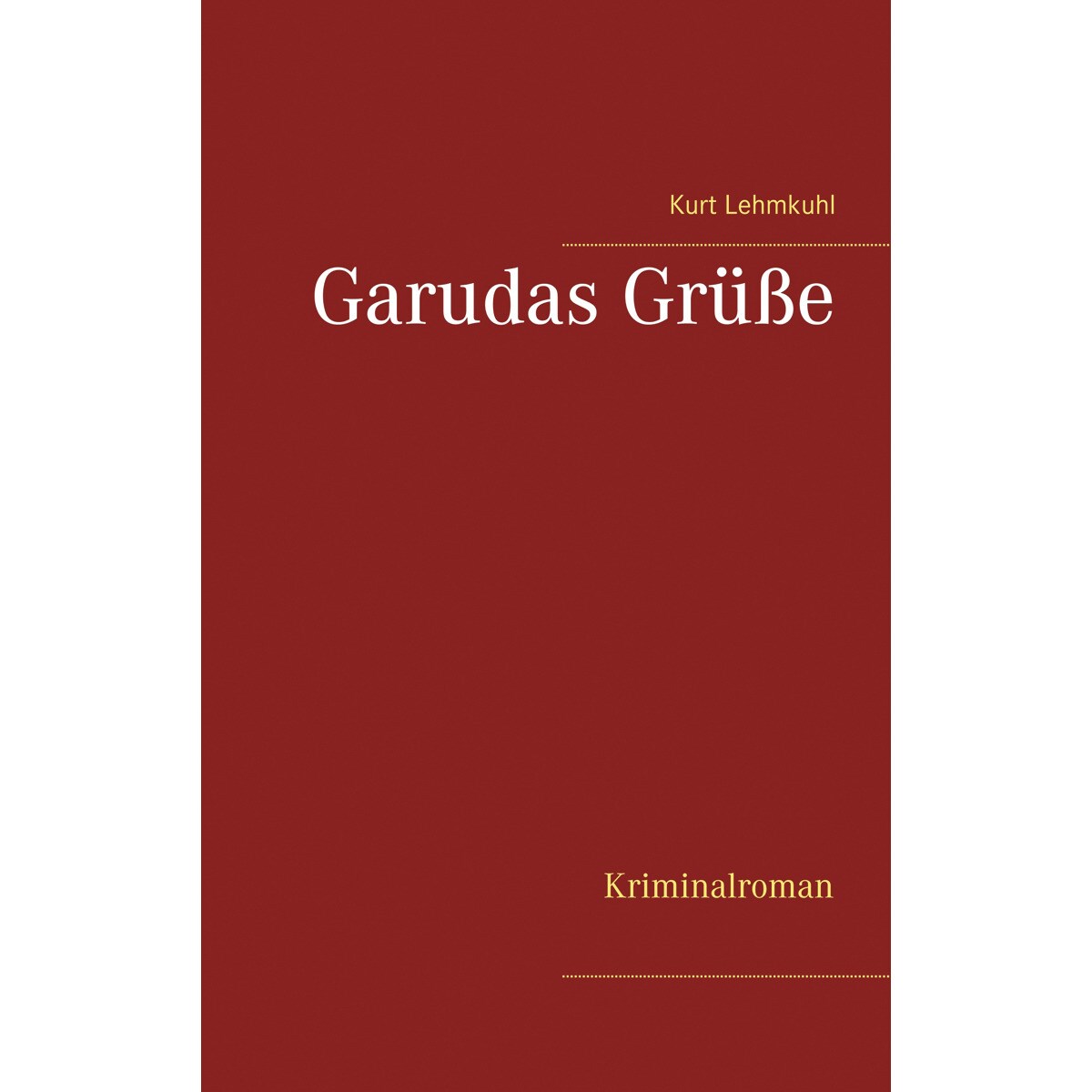 Garudas Grüße: Kriminalroman (Capa mole) 1